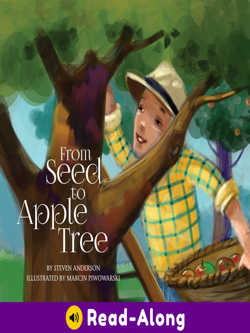 Title details for From Seed to Apple Tree by Steven Anderson - Available